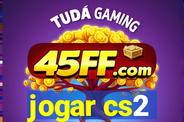 jogar cs2